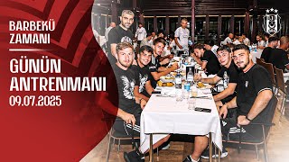 Barbekü Zamanı 🍗 | Beşiktaş Günün Antrenmanı | 9 Temmuz