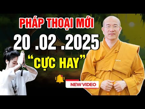 Pháp Thoại Mới Nhất 20 .02 .2025 "Cực Hay" _ Thầy Thích Trúc Thái Minh MỚI 2025