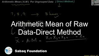 A.M of Ungrouped Data by Direct Method