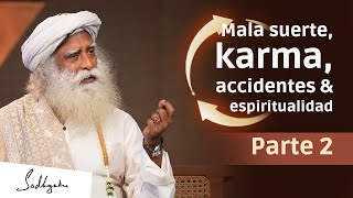 Mala suerte, karma, accidentes y espiritualidad. Parte 2 | Sadhguru Español, voz doblada con IA