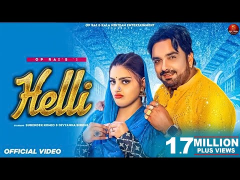 Helli ( Official Video ) Surender Romio &amp; Divyanka Sirohi | New Haryanvi Songs Haryanavi 2023