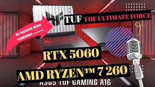 Análisis del PORTATIL mas vendido para GAMING vuelve con la RTX5060: Asus tuf gaming a16 FA608