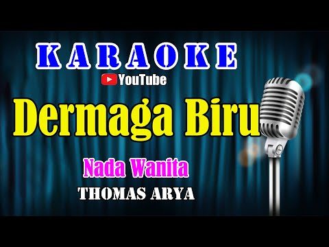 DERMAGA BIRU – Thomas Arya [ KARAOKE SLOW ROCK ] Nada Wanita