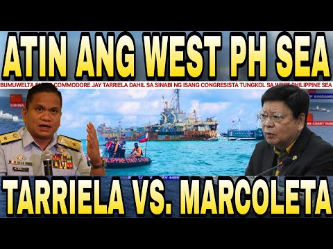 PCG Commodore BUMIRA sa SINABI ni MARCOLETA "Walang WEST PHILIPPINE SEA"