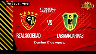 Real Sociedad vs Las Mandarinas | RESERVA + PRIMERA