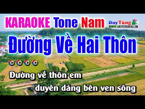 Karaoke || Đường Về Hai Thôn – Tone Nam || Nhạc Sống Duy Tùng