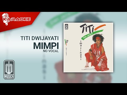 Titi DwiJayati – Mimpi (Official Karaoke Video) | No Vocal