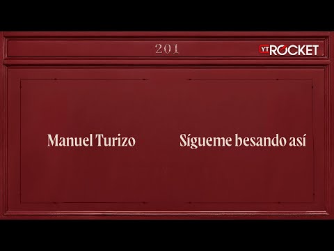 Sígueme Besando Así - MTZ Manuel Turizo | Video Lyric