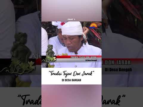 TRADISI TAJEN DON JARAK