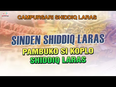 Sinden Shiddiq Laras - Pambuko Si Koplo Shiddiq Laras (Official Music Video) | SHIDDIQ LARAS