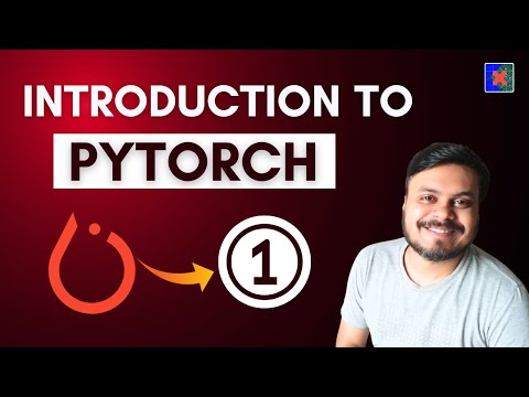 Introduction to PyTorch | PyTorch Hindi Playlist Video 1 | CampusX