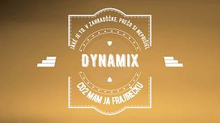 Dynamix - Jaké je to + V zahradôčke + Prečo si neprišiel