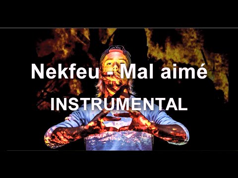 Nekfeu - Mal Aimé | INSTRUMENTAL |
