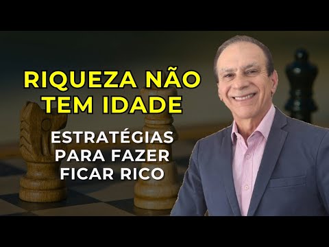 RIQUEZA NÃO TEM IDADE: COMO COMEÇAR TARDE E AINDA CONSEGUIR