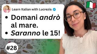 How to use 'Futuro Semplice' in Italian 🇮🇹 Italian Lesson 28 (in ITA with Subtitles)