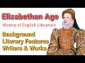Shakespeare and the Elizabethan Era