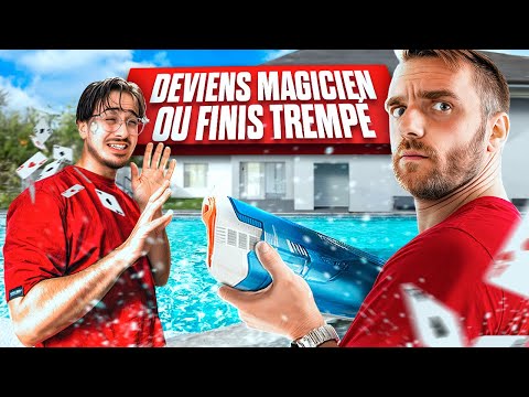 IL DEVIENT MAGICIEN, OU IL FINIT TREMPÉ !