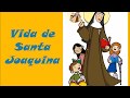 Santa Joaquina: Life and Legacy