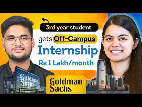 How he grabbed OFF-Campus Internship at Goldman Sachs ? Key Interview learnings with Shradha ma'am