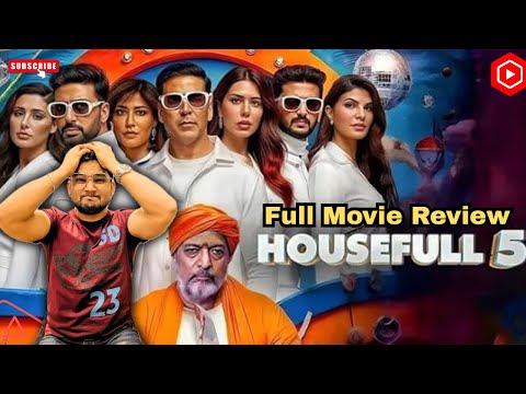 HOUSEFULL 5 FULL MOVIE REVIEW IN HINDI - BADBOYRAJA