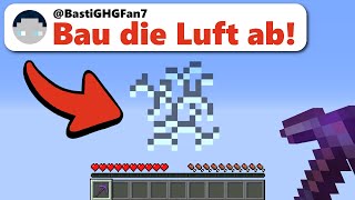 BASTIGHG TESTET EURE DUMMEN MINECRAFT IDEEN