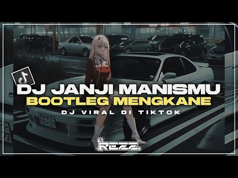 DJ DULU KAMU JANJI KEPADAKU - BOOTLEG MENGKANE rezzRMX