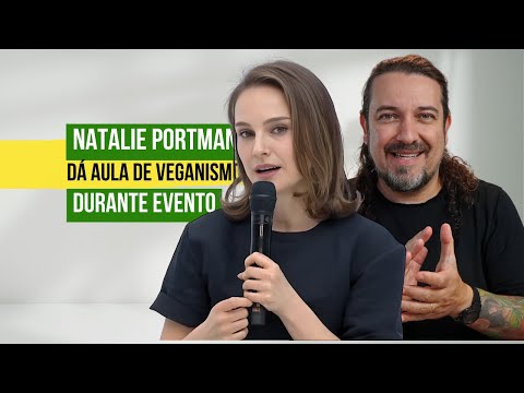 Natalie Portman usa seu tempo de fala para dar aula sobre veganismo durante evento internacional