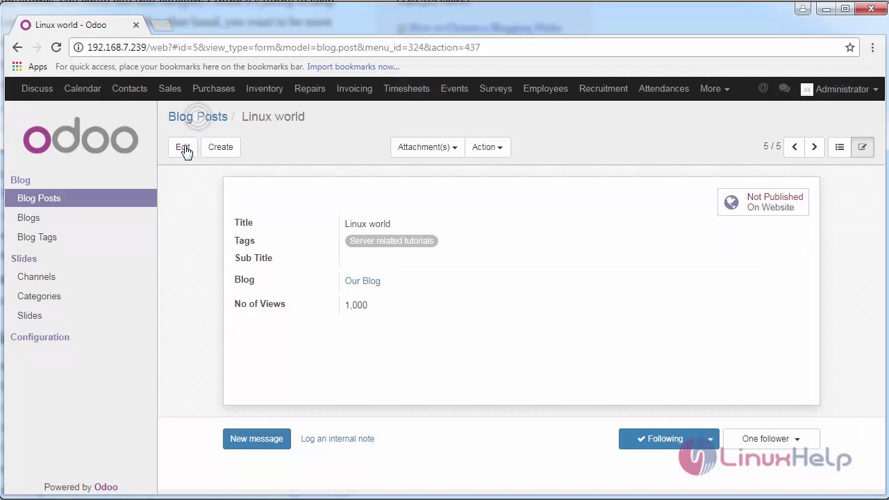 How to use Blog Module on odoo | 28.07.2017

This video covers the installation procedure of Blog module on Odoo. Odoo is an all-in-one management software that offers a ...