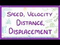 Differentiating Speed, Velocity, Distance, and Displacement