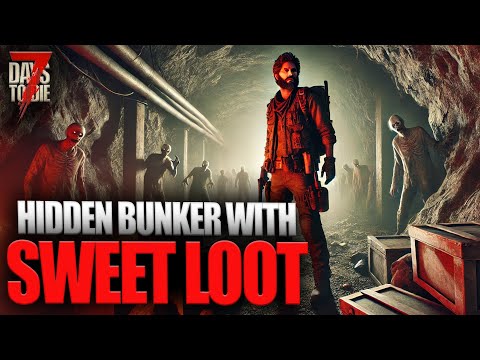 We Found A Hidden Bunker - This Is 7 Days To Die 1.0 - Part 16