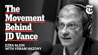 The Man Driving the Nationalist Revival on the Right | The Ezra Klein Show