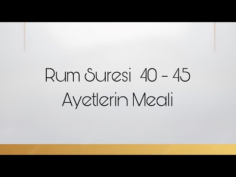 Rum Suresi  40 - 45 Ayetlerin Meali #kuranıkerim #meal #türkçemeal