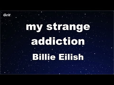 my strange addiction – Billie Eilish Karaoke 【No Guide Melody】 Instrumental