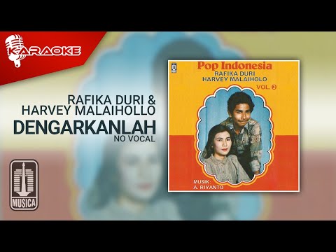 Rafika Duri dan Harvey Malaihollo – Dengarkanlah (Official Karaoke Video) | No Vocal