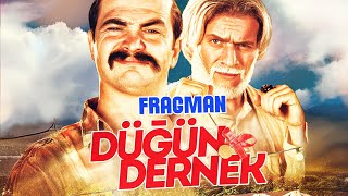 Düğün Dernek – Fragman (8 Ağustos’ta Yeniden Sinemalarda)