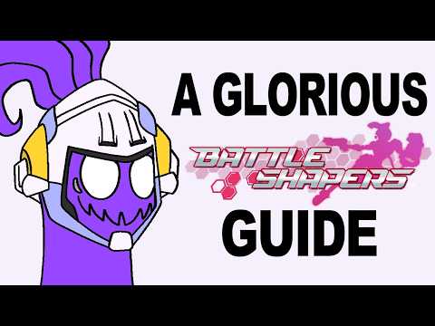 A Glorious Guide to Battle Shapers