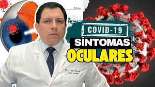 ¡CUIDADO! ¿SÍNTOMAS OCULARES ASOCIADOS A COVID-19?