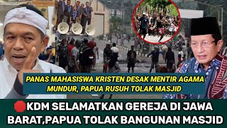 BUNTUT INTOLERAN DI CIDAHU DAN DI PADANG UMAT KRISTEN LARANG PEMBANGUNAN MASJID DI PAPUA..? 