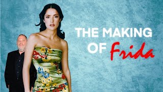 Salma Hayek, Harvey Weinstein, and the Making of “Frida”