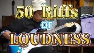 【Non stop 50Riffs of LOUDNESS】