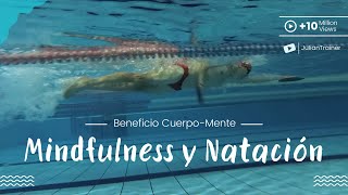 🏊‍♂️ Natación + Mindfulness = SwimFulness 🙌 Nadar y Meditar 🧘‍♀️ Cuerpo Mente 🧠