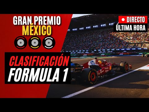 🔴 F1 DIRECTO | GRAN PREMIO DE MÉXICO 2025 - CLASIFICACIÓN - Narración y Análisis