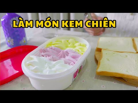 Làm Món Kem Chiên Cực Lạ Lùng