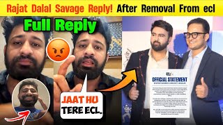 LAFDA!🤯 Rajat Dalal Savage Reply To Ecl after Removal From Ecl Season 3 | Rajat Dalal New Lafda 