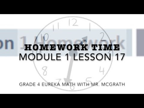 Eureka Math Homework Time Grade 4 Module 1 Lesson 17