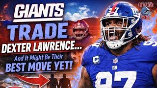 “Giants TRADE Dexter Lawrence… And It Might Be Their Best Move Yet”