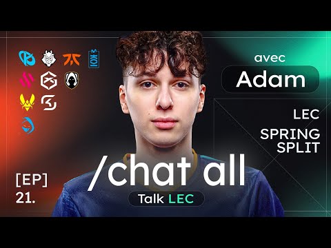 /CHAT ALL #21 (Ft. Adam) : BDS, les RS, ROGUE et le trashtalk