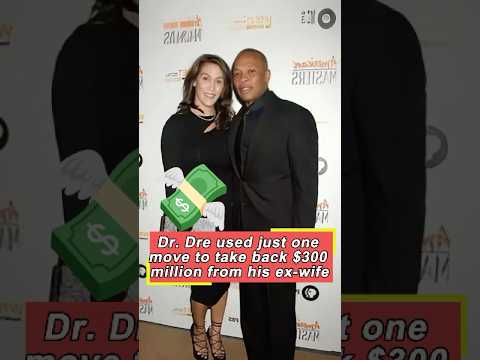 No one realized that Dr. Dre used just one move to take back $300 million from his ex-wife.#foryou