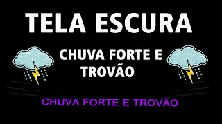 VENÇA A INSÔNIA 💤 Barulho de CHUVA PESADA e Trovões para Dormir e Relaxar Profundamente