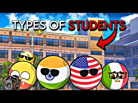 Types of Students in a nutshell! [Countryball edition in a funny way]